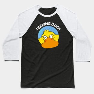 Peeking Duck Funny Animal Chinese Dish Pun Baseball T-Shirt